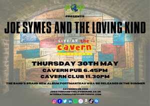 International Pop Overthrow 2024 Presents: Joe Symes and the Loving Kind @ The Cavern Pub