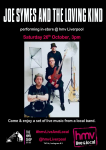 HMV Liverpool Live & Local Presents: Joe Symes and the Loving Kind