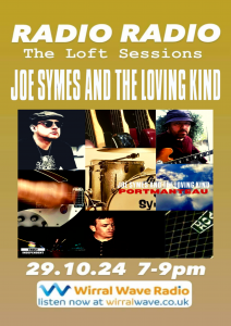 Wirral Wave Radio UK Presents: Radio Radio with Cliff Howarth Featuring Joe Symes and the Loving Kind